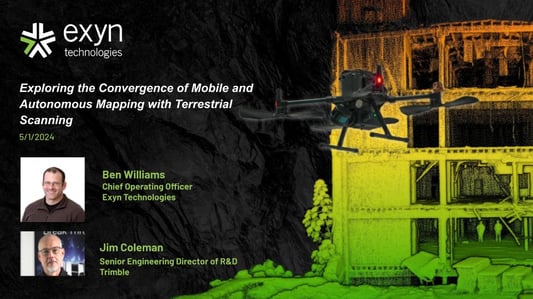 GeoWeek Webinar Exploring the Convergence of Mobile and Autonomous Mapping with Terrestrial Scanning GeoWeek Webinar Exploring the Convergence of Mobile and Autonomous Mapping with Terrestrial Scanning